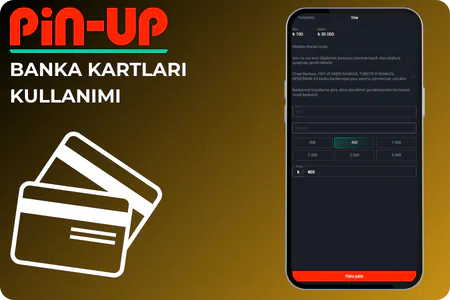 PinUp Banka Kartları Kullanımı