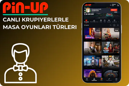 Pin-Up Canlı Krupiyerlerle Masa Oyunları Türleri